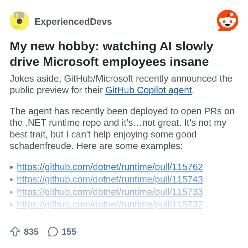 From the ExperiencedDevs community on Reddit: My new hobby: watching AI slowly drive Microsoft employees insane