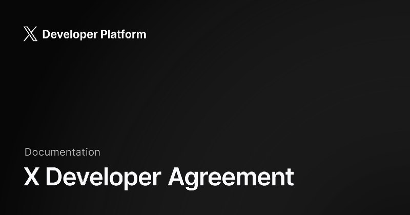 X Developer Agreement - X
