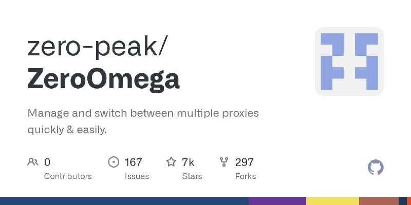 GitHub - zero-peak/ZeroOmega: Manage and switch between multiple proxies quickly & easily.